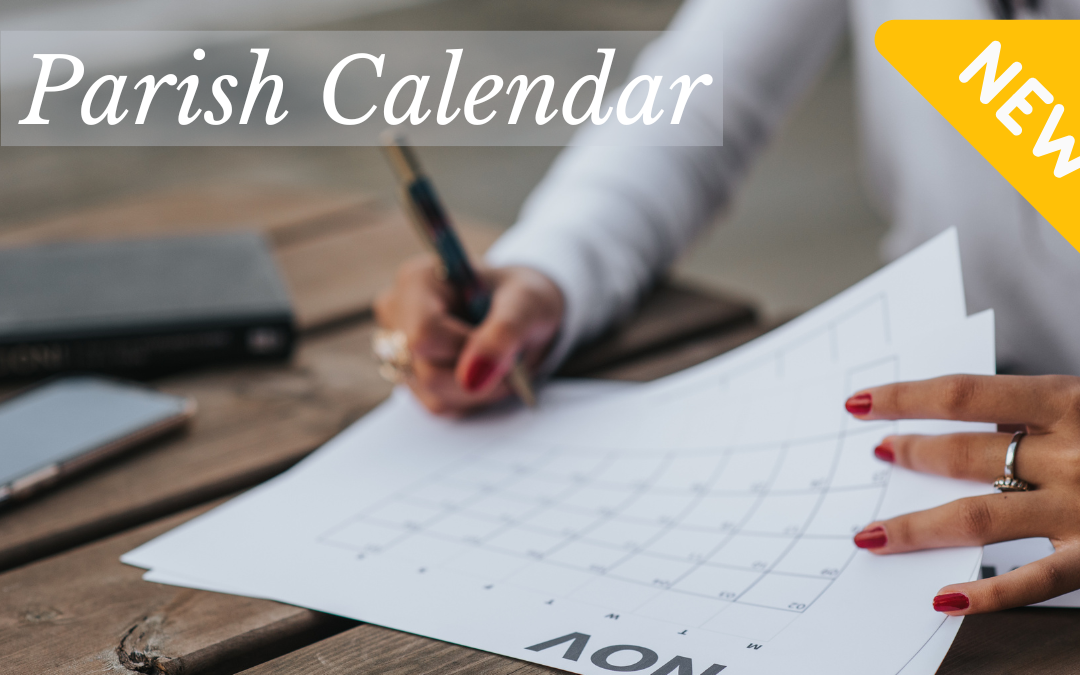 Announcing our new Parish Calendar