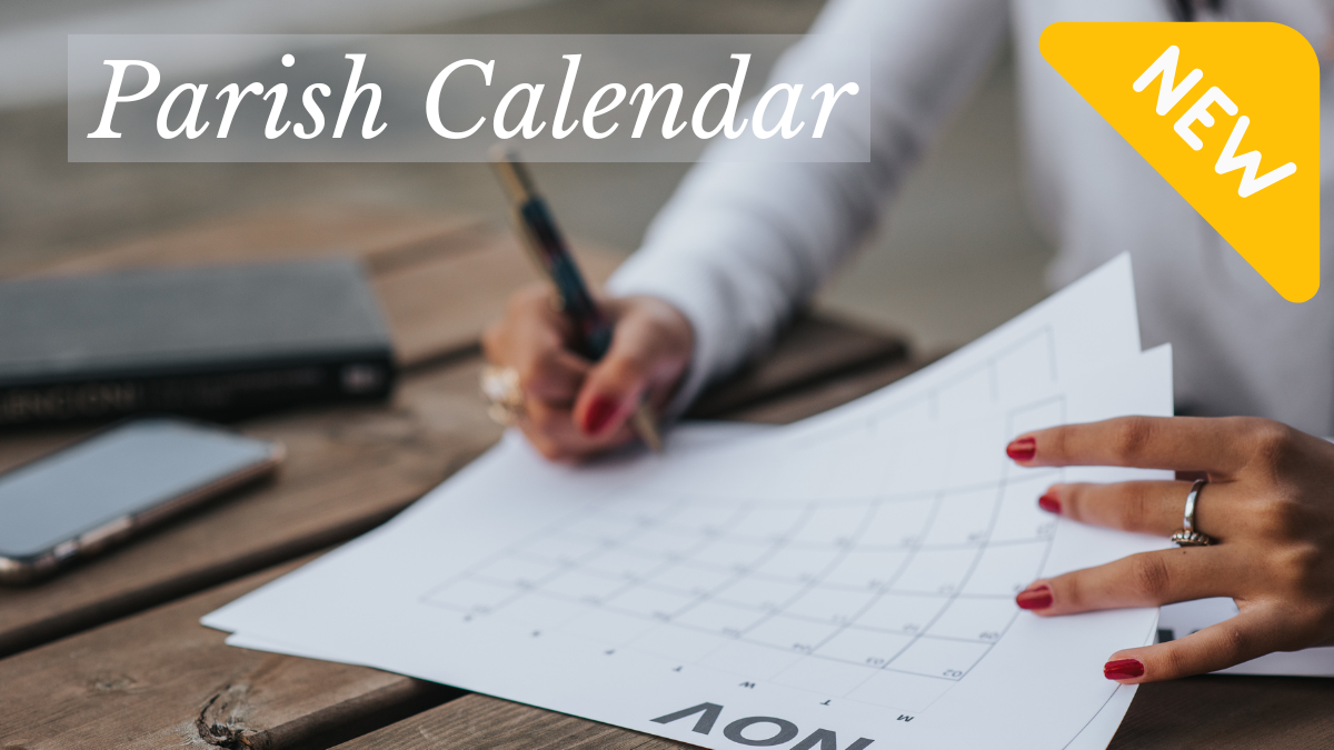 » Announcing our new Parish Calendar